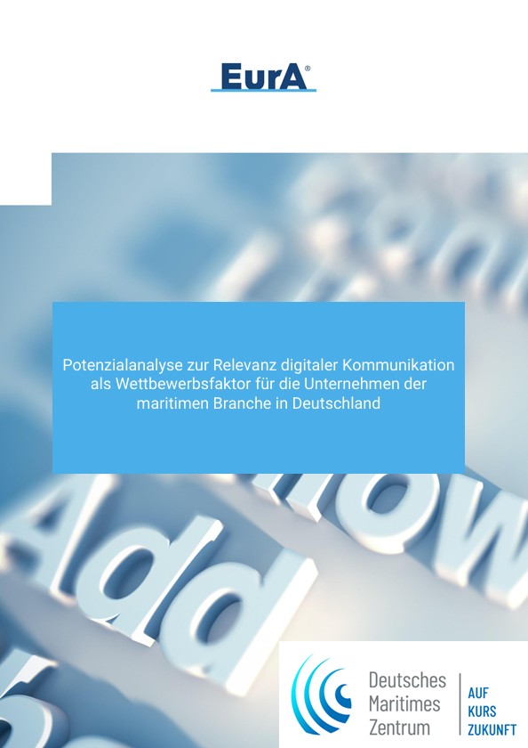 Cover_Studie_Potenzialanalyse_Digitale_Kommunikation Ein Berichtsumschlag mit den Logos von EurA und dem Deutschen Maritimen Zentrum, auf dem in einem blauen Kasten der Titel zur Bedeutung der digitalen Kommunikation für maritime Unternehmen in Deutschland zu sehen ist. Im Hintergrund sind unscharfe Texte und Grafiken zu erkennen.