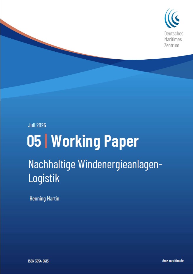Cover_Working_Paper_05 Titelseite eines Berichts mit dem Titel „05 | Working Paper: Nachhaltige Windenergieanlagen-Logistik“ von Henning Martin, veröffentlicht vom Deutschen Maritimen Zentrum im Juli 2026, mit einem blauen geometrischen Muster.
